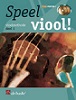 Speel Viool! + 2 CD Jaap van Elst. Eigentijdse methode, uitstekend geschikt voor individueel gebruik. Speel viool! onderscheidt zich door duidelijke instructies, intonatie- en naspeeloefeningen (met de cd’s als hulpmiddel), ritmeoefeningen, opdrachten en spelletjes. Leerstof  met bekende speelstukjes & duetten. 